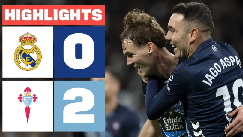 REAL MADRID 0 - 2 CELTA | RESUMEN LALIGA EA SPORTS - ترندات مصر