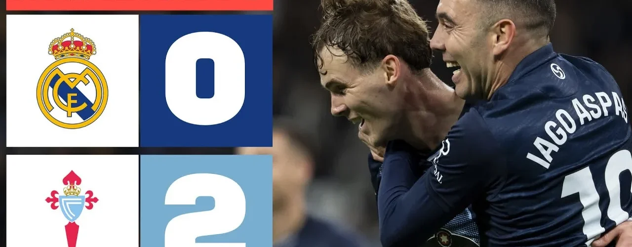 REAL MADRID 0 - 2 CELTA | RESUMEN LALIGA EA SPORTS - ترندات مصر